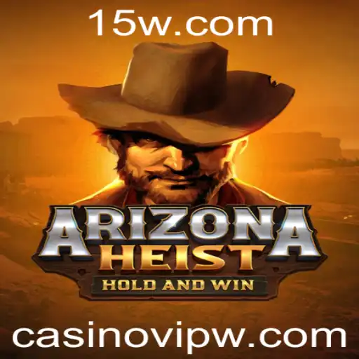 Explorando ArizonaHeist: O Novo Jogo de Cassino VIP